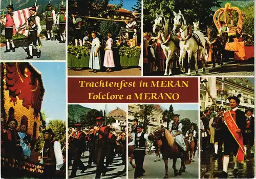 Meran Merano Trachtenfest Folclore Merano Mehrbild-AK 7 Foto-Ansichten 1990