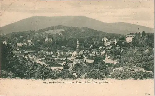 Ansichtskarte Baden-Baden von der Friedrichshöhe gesehen 1911