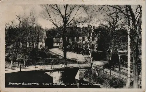 Ansichtskarte Blumenthal -Bremen Straßenpartie Aubrücke Landratsamt 1932