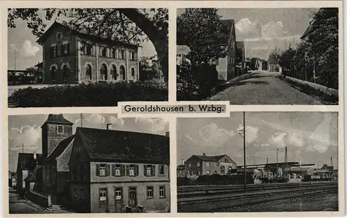 Ansichtskarte Geroldshausen (b. Würzburg) 4 Bild: Bahnhof, Straßen 1934