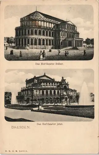 Ansichtskarte Innere Altstadt-Dresden Semperoper einst und jetzt 1905