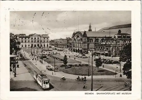 Ansichtskarte Bremen Hauptbahnhof, Straßenbahn 1957
