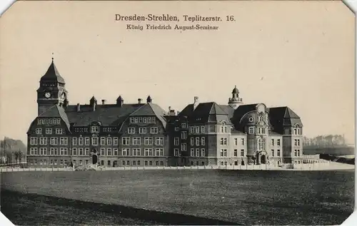Ansichtskarte Strehlen-Dresden Teplitzer Strasse, Seminar 1907