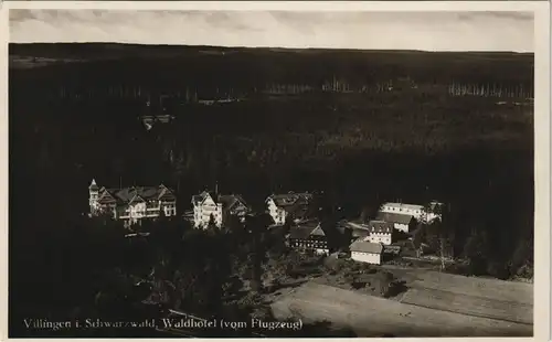 Ansichtskarte Villingen-Schwenningen Luftbild Waldhotel 1932