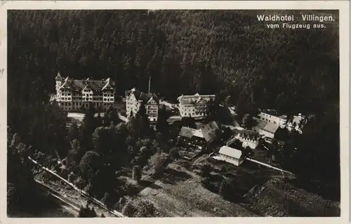 Ansichtskarte Villingen-Schwenningen Luftbild Waldhotel 1932