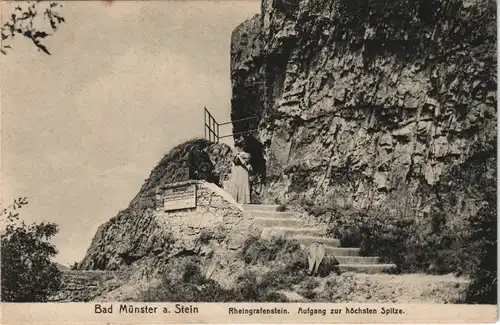 Bad Münster am Stein-Ebernburg Rheingrafenstein. Aufgang höchsten Spitze. 1916