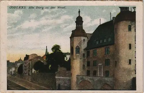 Ansichtskarte Koblenz Alte Burg 1928