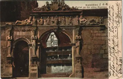 Ansichtskarte Bamberg Alte Residenz Portal Ansicht 1910