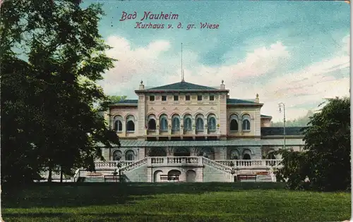 Ansichtskarte Bad Nauheim Kurhaus Ansicht von der großen Wiese aus 1907