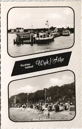 Ansichtskarte Wyk (Föhr) 2 Bild Landungsbrücke, Strand 1961