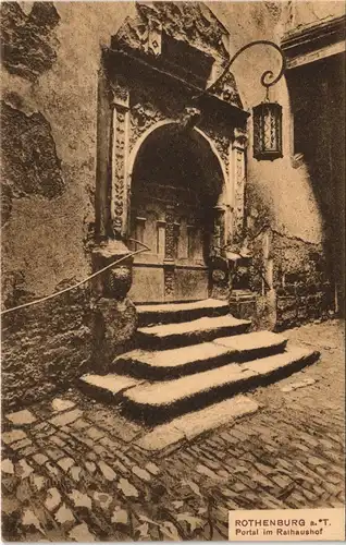 Rothenburg ob der Tauber Rathaus Portal Eingang im Rathaushof 1910