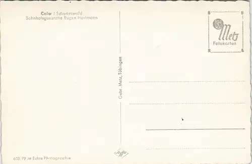 Ansichtskarte Calw Bahnhofsgaststätte Eugen Hartmann 1971