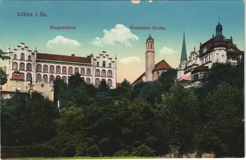 Ansichtskarte Löbau Bürgerschule, Wendische Kirche 1913