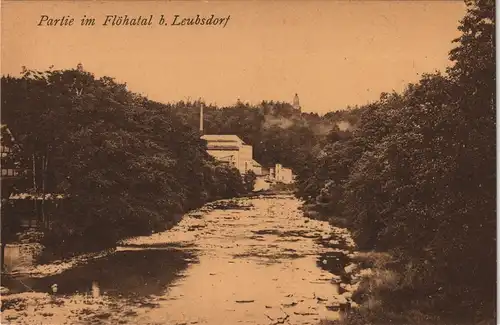 Ansichtskarte Leubsdorf (Sachsen) Üartie im Flöhatal Fabrik 1923