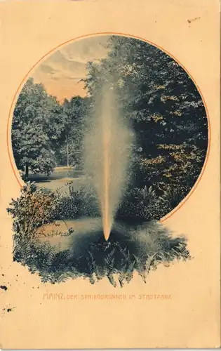 Ansichtskarte Mainz Stadtpark Springbrunnen 1916/1910   im 1. WK  Feldpost