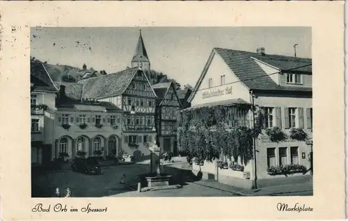 Ansichtskarte Bad Orb Markt Marktplatz mit Wittelsbacher Hof 1954