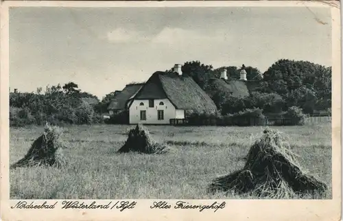Ansichtskarte Westerland-Gemeinde Sylt Altes Friesengehöft 1927