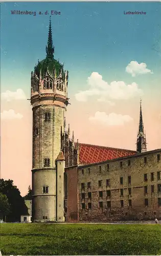 Ansichtskarte Lutherstadt Wittenberg Lutherkirche 1915