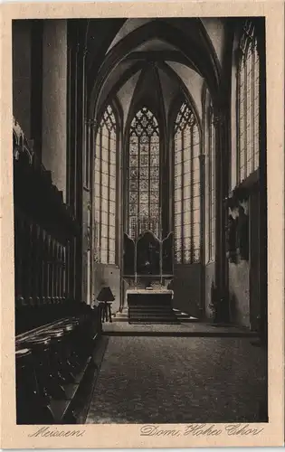 Ansichtskarte Meißen Dom - Hohes Chor 1914 #