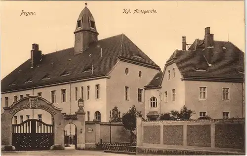 Ansichtskarte Pegau Partie am Kgl. Amtsgericht 1913