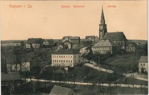 Ansichtskarte Mohorn-Wilsdruff Straße, Schule, Bahnhof 1913