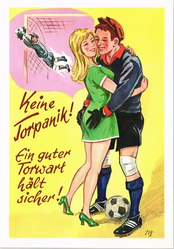 Ansichtskarte  Keine Torpanik! Ein guter Torwart hält sicher! 1980