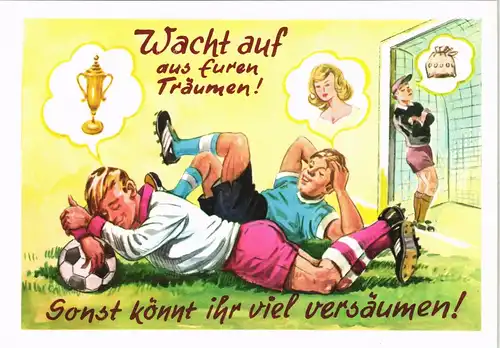 Wacht auf aus Euren Träumen, sonst könnt ihr viel versäumen! 1980