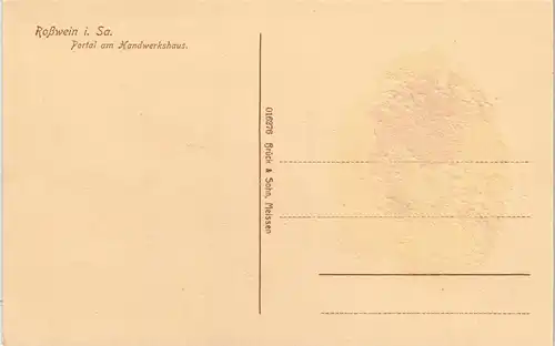 Ansichtskarte Rosswein/ Roßwein Portal am Handwerkerhaus 1914
