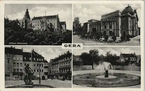 Gera Mehrbild-AK Schloss Osterstein, Theater, Markt u. Garten 1937