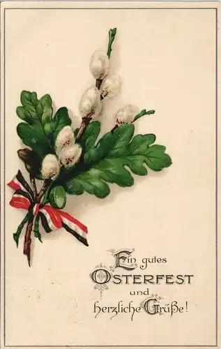 Ansichtskarte  Ostern: Weidenkätzchen Eichenlaub - Patriotika 1915