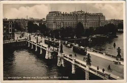 Amsterdam  Amstel met Hoogesluis en Amstel-Hotel, Tram  Brücke 1930