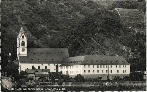 Ansichtskarte Bornhofen-Kamp-Bornhofen Kloster u. Wallfahrtskirche 1962
