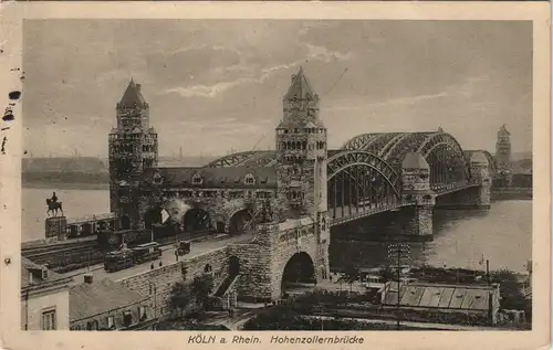 Ansichtskarte Köln Hohenzollernbrücke, Tram - gel. Feldpost 1916