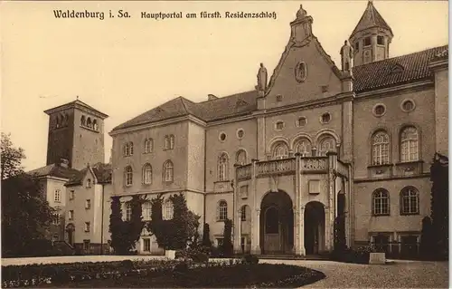 Ansichtskarte Waldenburg (Sachsen) Hauptportal - Fürstl. Residenz 1926