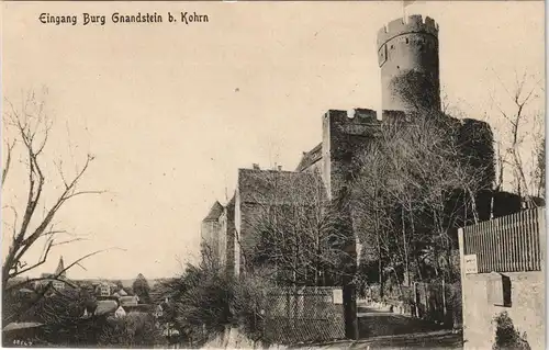 Ansichtskarte Gnandstein-Kohren-Sahlis Burg Gnandstein - Eingang - Stadt 1917