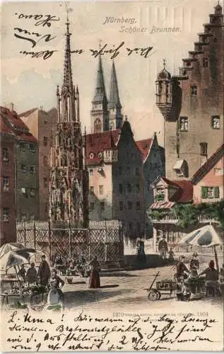 Nürnberg Künstlerkarte Schöner Brunnen i.d. Innenstadt 1906/1904