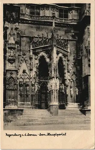 Ansichtskarte Regensburg Dom Hauptportal Eingang 1925