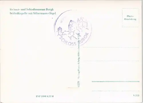 Burgkhammer-Burgk (Saale) Heimat-  Schloßmuseum - Kapelle Silbermann-Orgel 1965