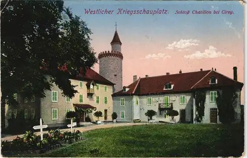 Cirey-sur-Vezouze   Schloß Chatillon bei Cirey 1916   1. Weltkrieg Feldpost