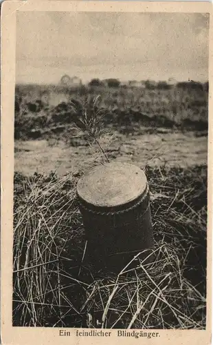 Ein feindlicher Blindgänger Militär/Propaganda 1.WK (Erster Weltkrieg) 1915