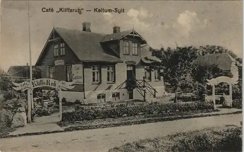 Ansichtskarte Keitum (Sylt) Kejtum / Kairem Cafe Kliffsruh 1916