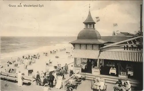 Ansichtskarte Westerland-Gemeinde Sylt Strandkörbe - Strandbar, Hotel 1909