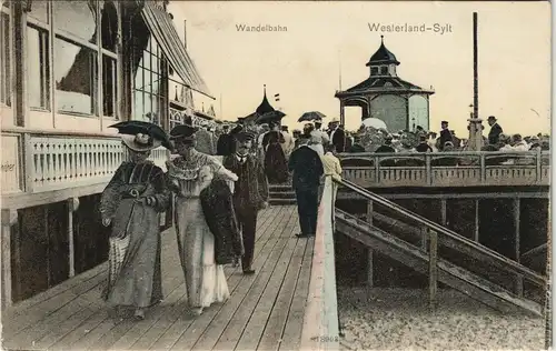 Ansichtskarte Westerland-Gemeinde Sylt Wandelbahn, feine Damen - Pavillon 1909 #