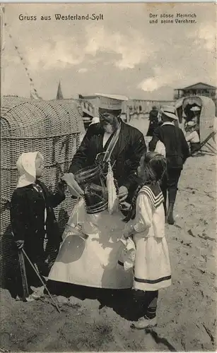 Westerland  Sylt Sylter Typen Originale Der Süsse Heinrich seine Verehrer 1913