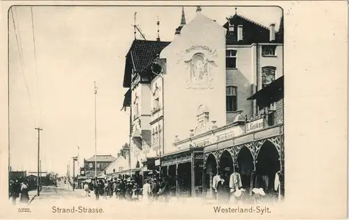 Ansichtskarte Westerland-Gemeinde Sylt Strandstraße , Geschäfte - Hotel 1908