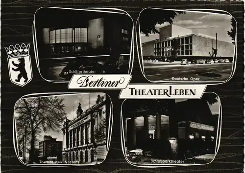 Berlin Mehrbild-AK Theater-Leben, Schiller-T., Oper, Theater d. Westens 1960