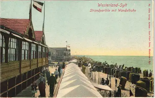 Ansichtskarte Westerland-Gemeinde Sylt Strandrestaurants und Wandelbahn 1909