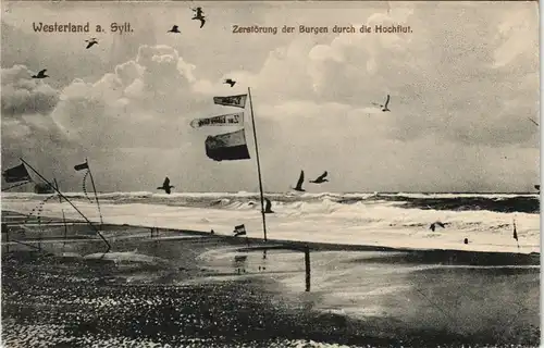 Ansichtskarte Westerland-Sylt Zerstörung der Burgen durch die Hochflut 1910
