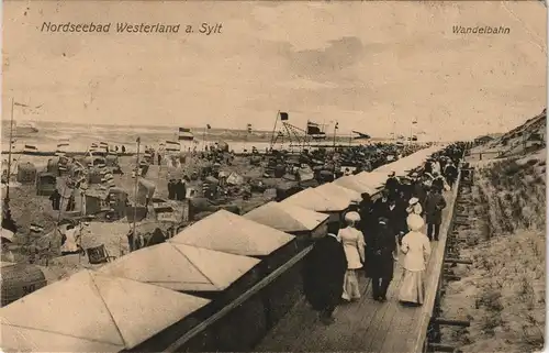 Ansichtskarte Westerland-Sylt Wandelbahn - Zelte 1910