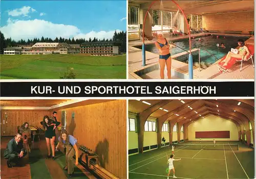 Ansichtskarte Saig Mehrbild-AK Kur- und Sporthotel SAIGERHÖH 1980